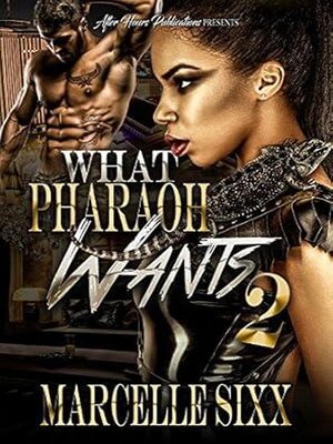 cover image of What Pharaoh Wants 2
